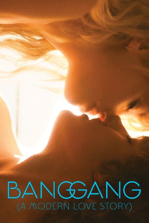 (18＋) Bang Gang: A Modern Love Story (2015) Hollywood English Movie download full movie