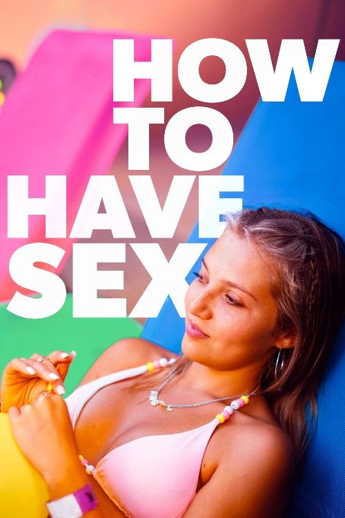 (18＋) How to Have Sex (2023) Hindi Dubbed Movie download full movie