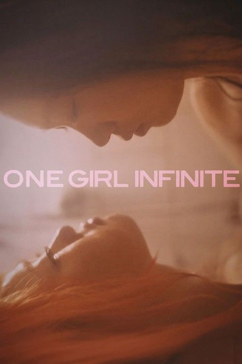 (18＋) One Girl Infinite (2025) Hollywood English Movie download full movie