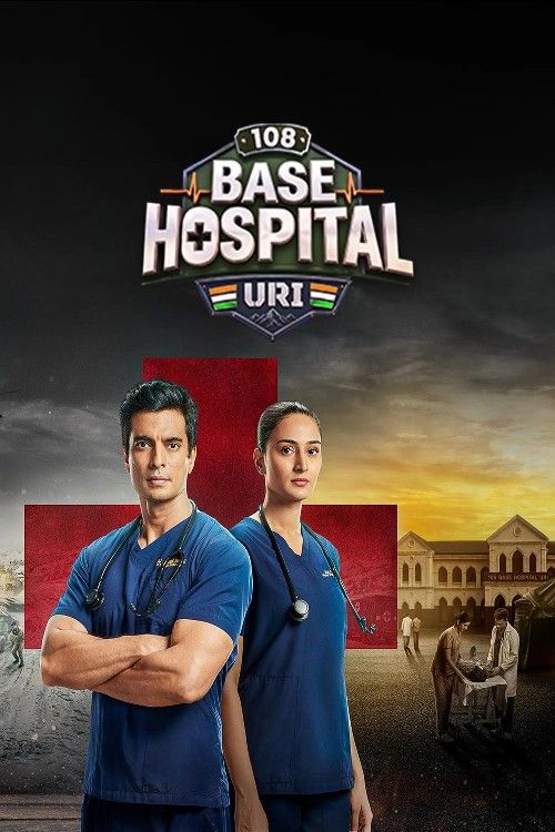 108 Base Hospital Uri (2026) Season 1 (Episode 1) Hindi Web Series download full movie