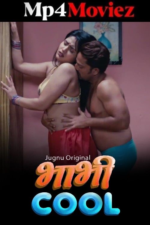 Bhabhi Cool (2025) Season 1 Part 1 Hindi Jugnu Web Series download full movie