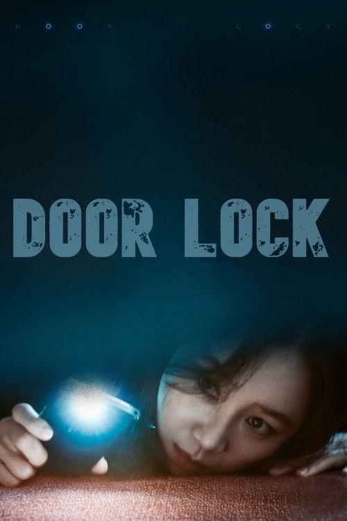 Door Lock (2018) Hindi Dubbed Movie download full movie