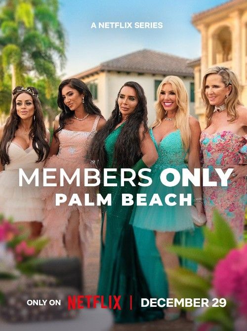 Members Only: Palm Beach (2025) Season 1 Hindi Dubbed Complete Series download full movie