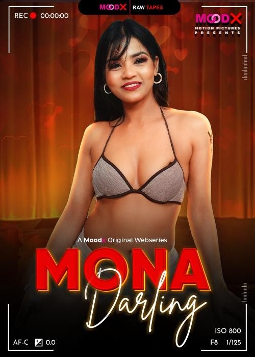 Mona Darling BTS (2026) Raw Tape (Episode 1) MoodX Hindi Web Series download full movie
