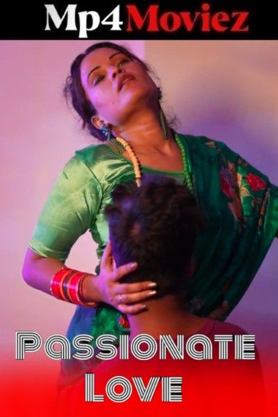 Passionate Love (2026) Hindi Short Film HDRip download full movie