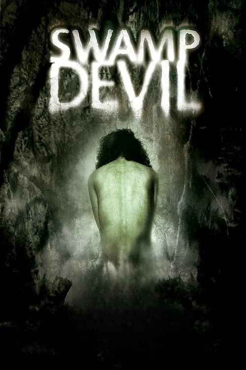 Swamp Devil (2008) Hindi Dubbed Movie download full movie