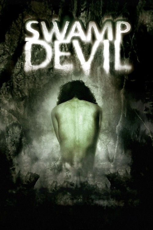 Swamp Devil (2008) Hindi ORG Dubbed Movie download full movie