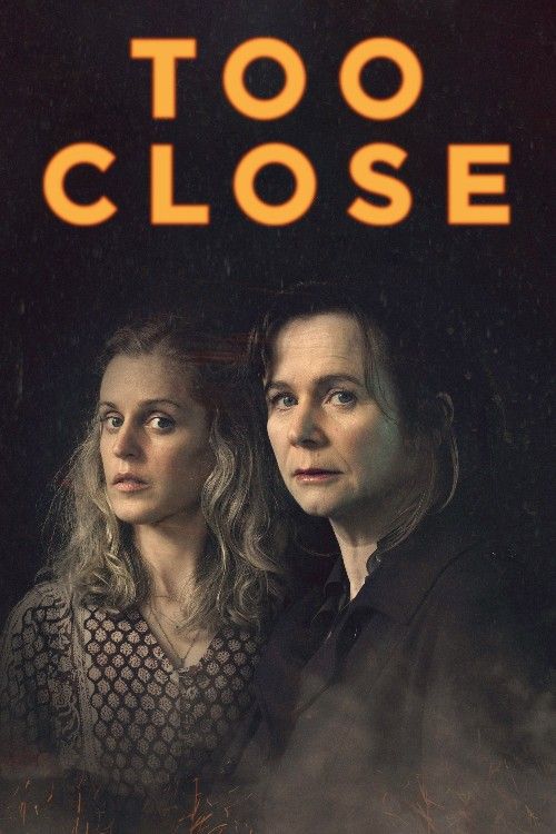 Too Close (2021) Season 1 Hindi Dubbed Complete Series download full movie