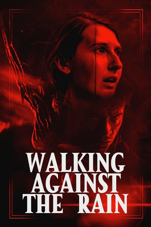 Walking Against the Rain (2022) Hindi Dubbed Movie download full movie